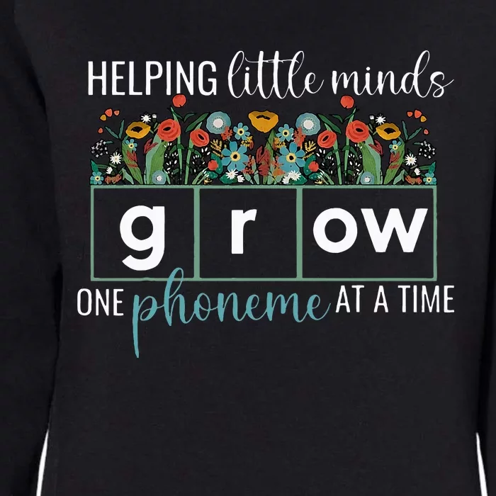 Helping Little Minds Grow One Phoneme At A Time Teacher Womens California Wash Sweatshirt