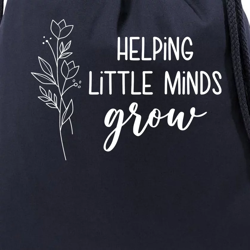 Helping Little Minds Grow Educator Teacher Drawstring Bag