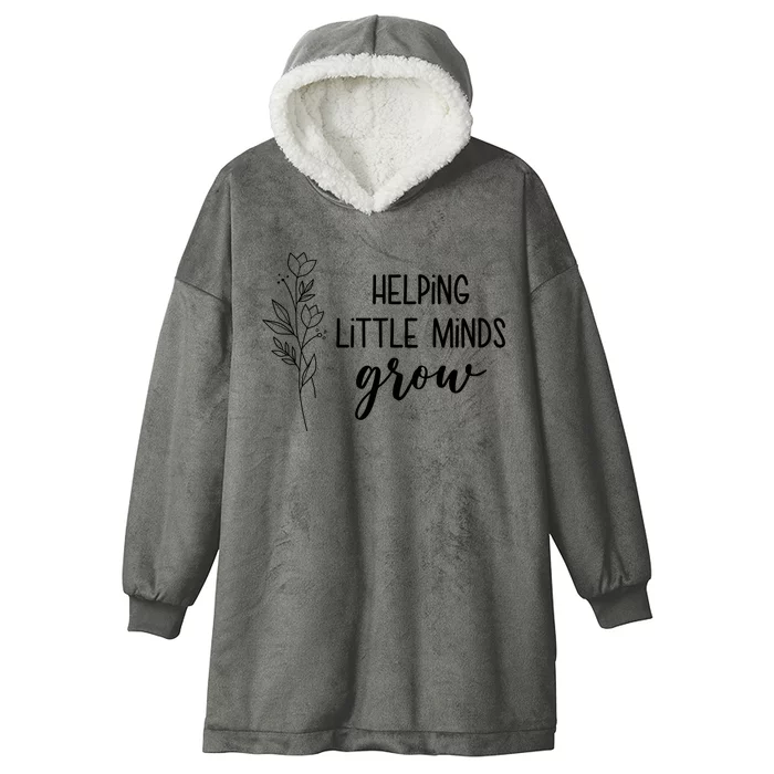 Helping Little Minds Grow Educator Teacher Hooded Wearable Blanket