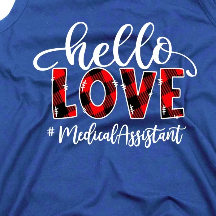 Hello Love Medical Assistant Flannel Valentine's Day Great Gift Tank Top