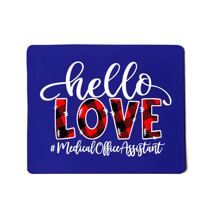 Hello Love Medical Office Assistant Flannel Valentine's Day Gift Mousepad