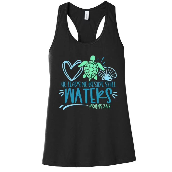 He Leads Me Beside Still Waters Psalm 23 Sea Life Women's Racerback Tank