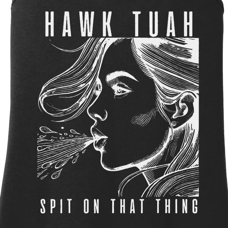 Hawhardy Last Name Family Reunion Vacationhawk Tuah 24 Spit On That Thang Parody Ladies Essential Tank