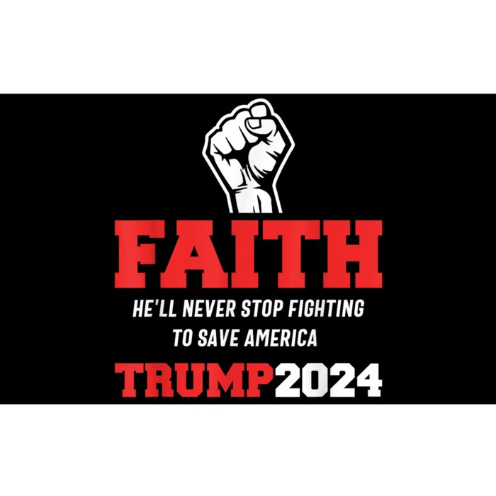 He Ll Never Stop Fighting To Save America Trump 2024 Bumper Sticker