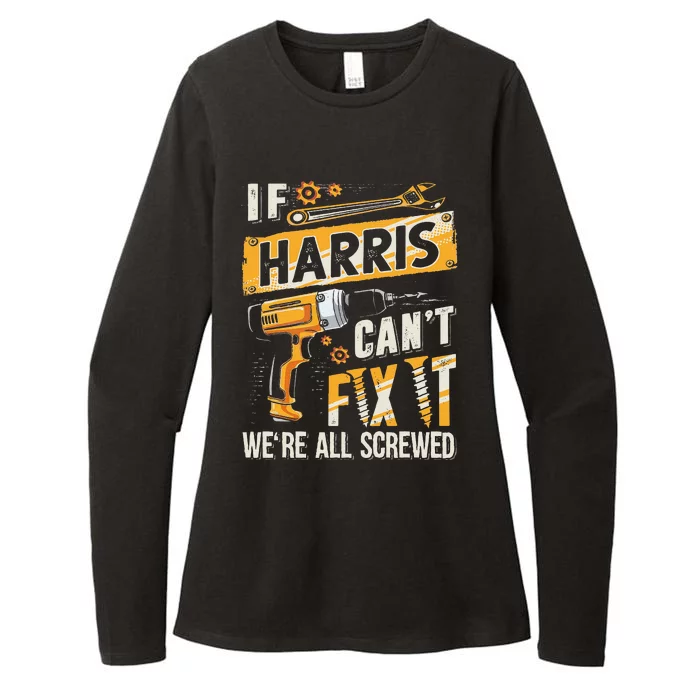 Harris Last Name If Harris CanT Fix It Womens CVC Long Sleeve Shirt