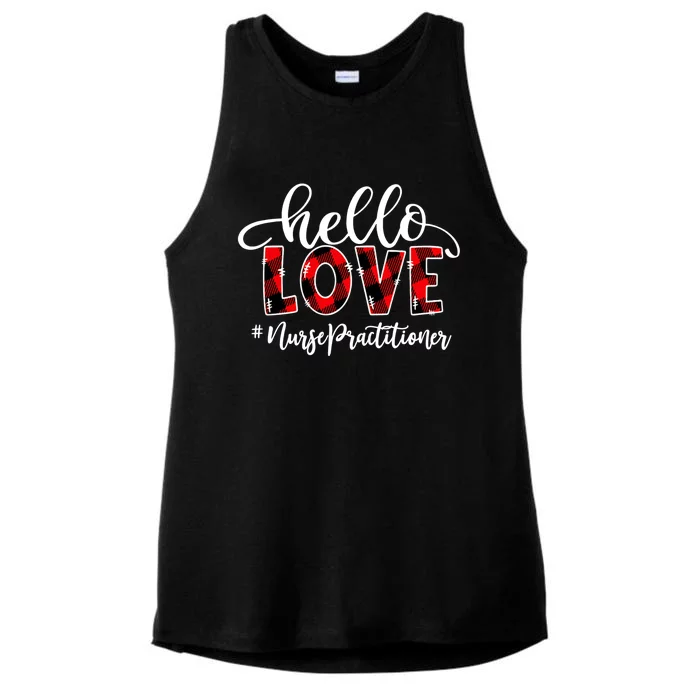 Hello Love Nurse Practitioner Flannel Valentine's Day Gift Ladies Tri-Blend Wicking Tank