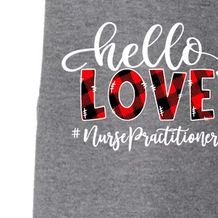 Hello Love Nurse Practitioner Flannel Valentine's Day Gift Doggie 3-End Fleece Hoodie