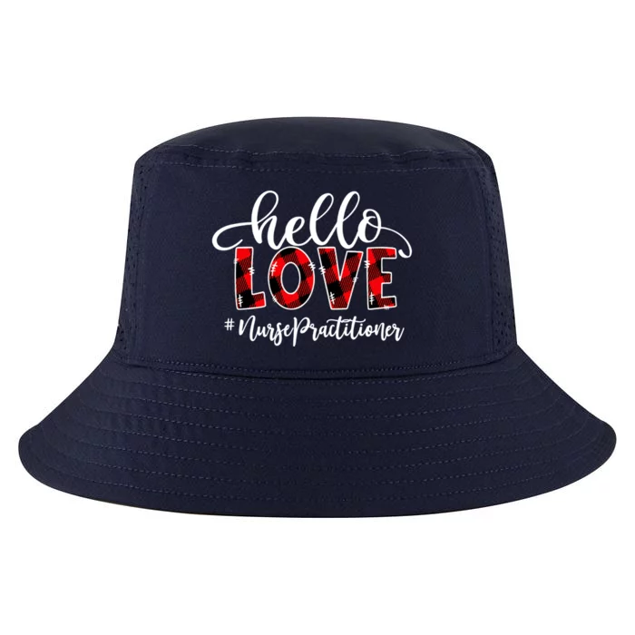 Hello Love Nurse Practitioner Flannel Valentine's Day Gift Cool Comfort Performance Bucket Hat