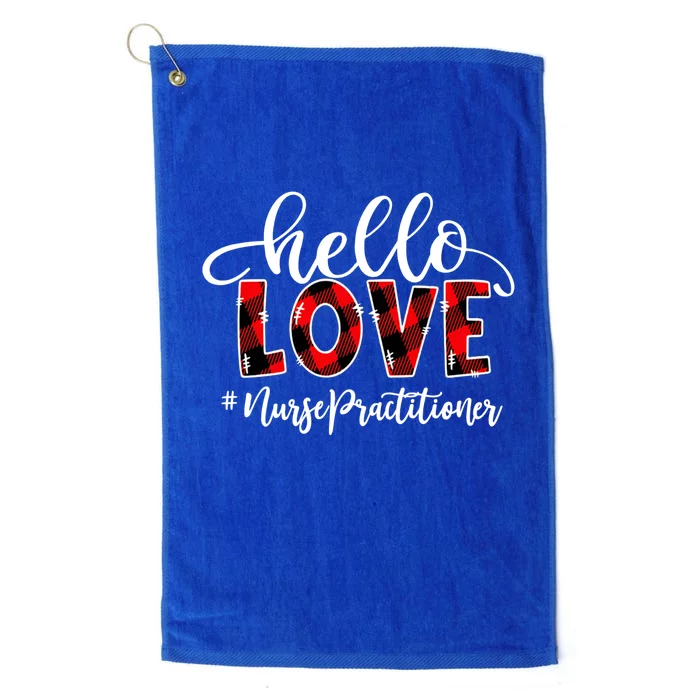 Hello Love Nurse Practitioner Flannel Valentine's Day Gift Platinum Collection Golf Towel