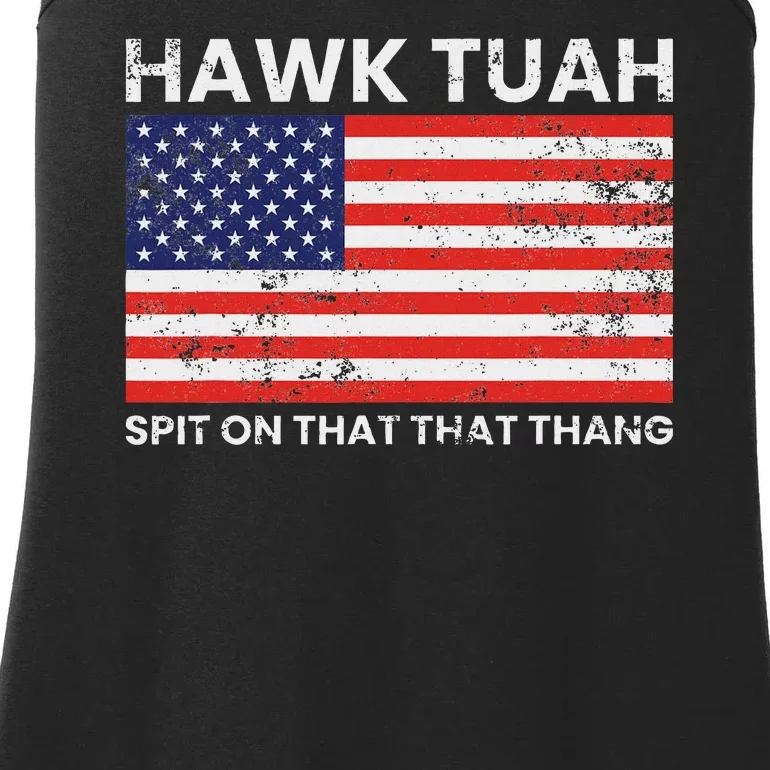 Hawhardy Last Name Family Reunion Vacationhawk Tuah 24 Spit On That Thang Parody Ladies Essential Tank