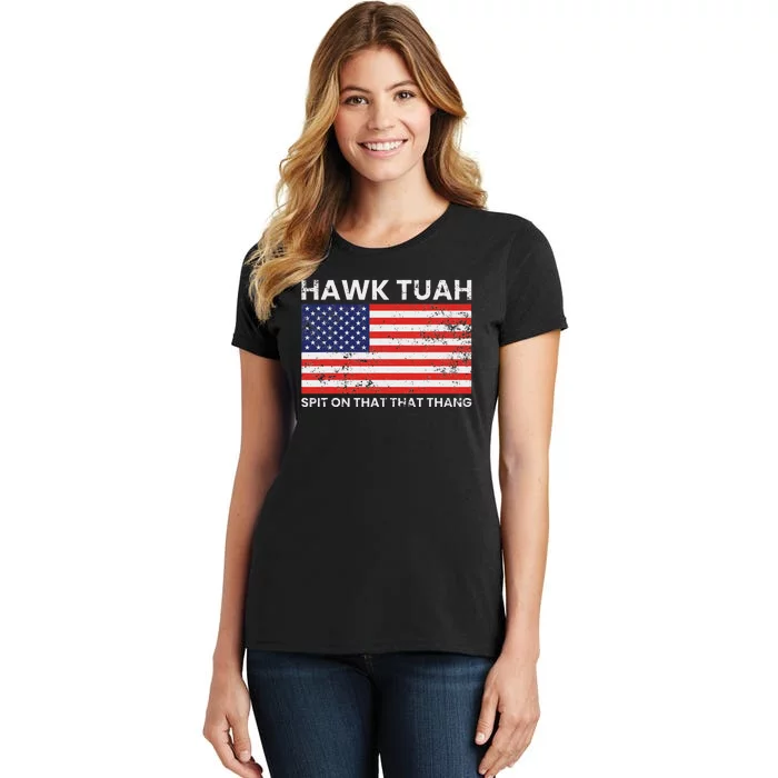 Hawhardy Last Name Family Reunion Vacationhawk Tuah 24 Spit On That Thang Parody Women's T-Shirt