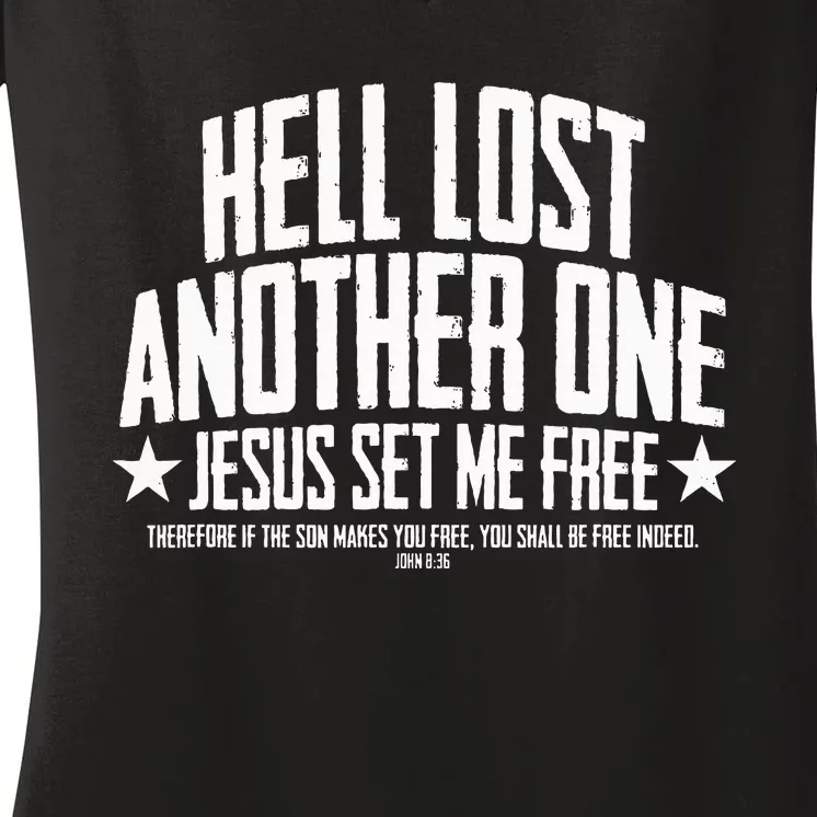 Hell Lost One Jesus Set Me Free John 836 Another Christian Women's V-Neck T-Shirt