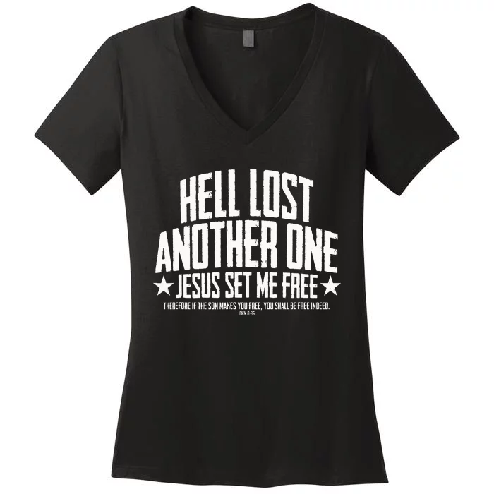 Hell Lost One Jesus Set Me Free John 836 Another Christian Women's V-Neck T-Shirt