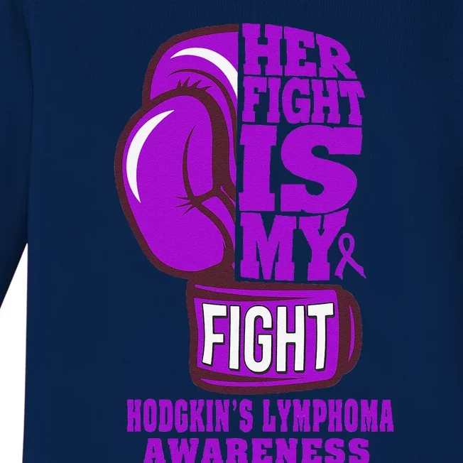 HodgkinS Lymphoma Purple Boxing Her Fight Is My Fight Baby Long Sleeve Bodysuit