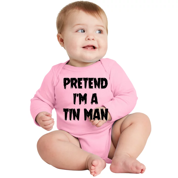 Halloween Lazy Party Costume Pretend Im A Tin Man Gift Baby Long Sleeve Bodysuit