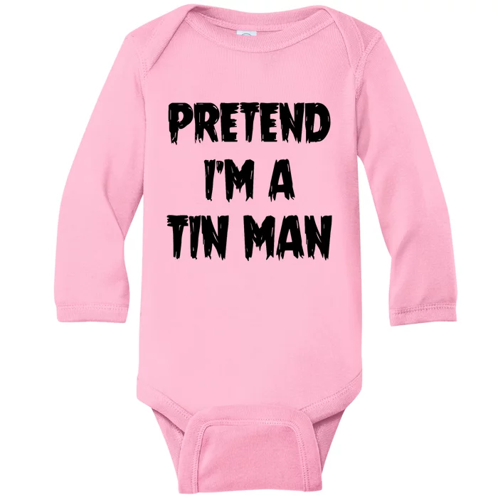 Halloween Lazy Party Costume Pretend Im A Tin Man Gift Baby Long Sleeve Bodysuit