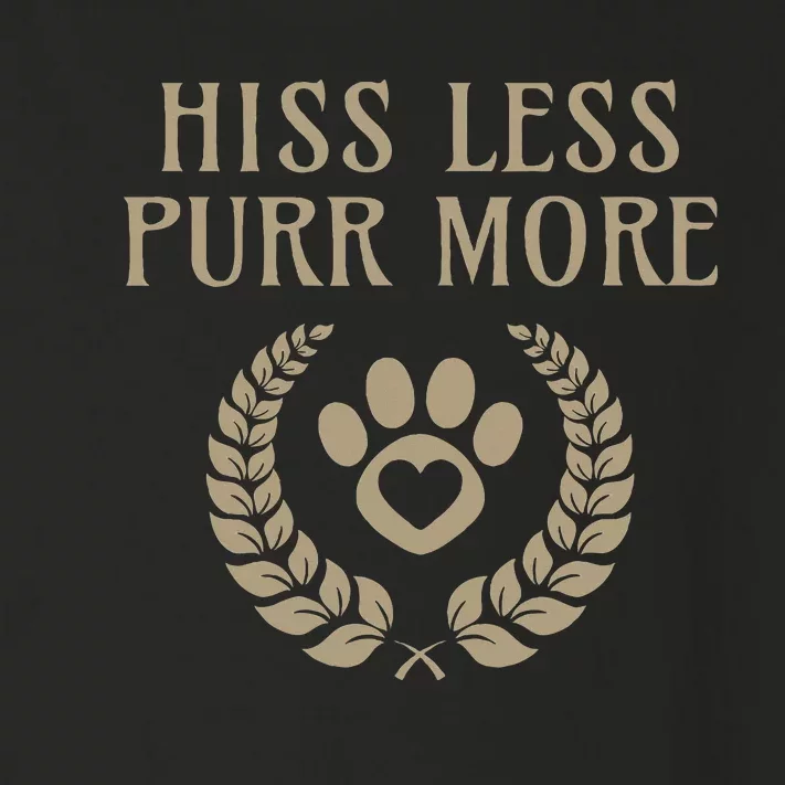 Hiss Less Purr More Positive Cat Lover And Cat Lady Design Toddler Long Sleeve Shirt