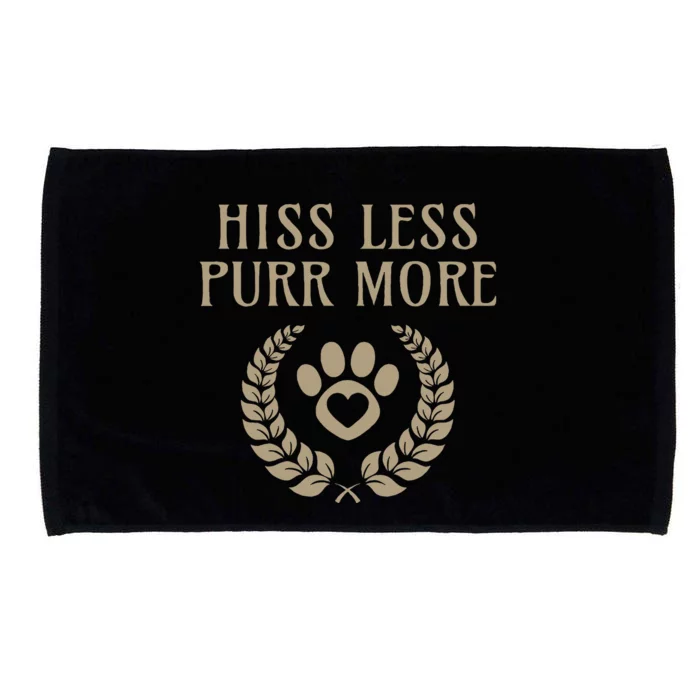 Hiss Less Purr More Positive Cat Lover And Cat Lady Design Microfiber Hand Towel