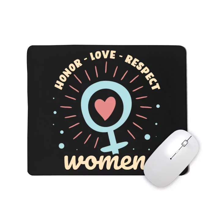 Honor Love Respect Mousepad