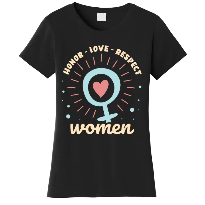 Honor Love Respect Women's T-Shirt