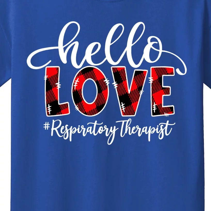 Hello Love Respiratory Therapist Flannel Valentine's Day Great Gift Kids T-Shirt