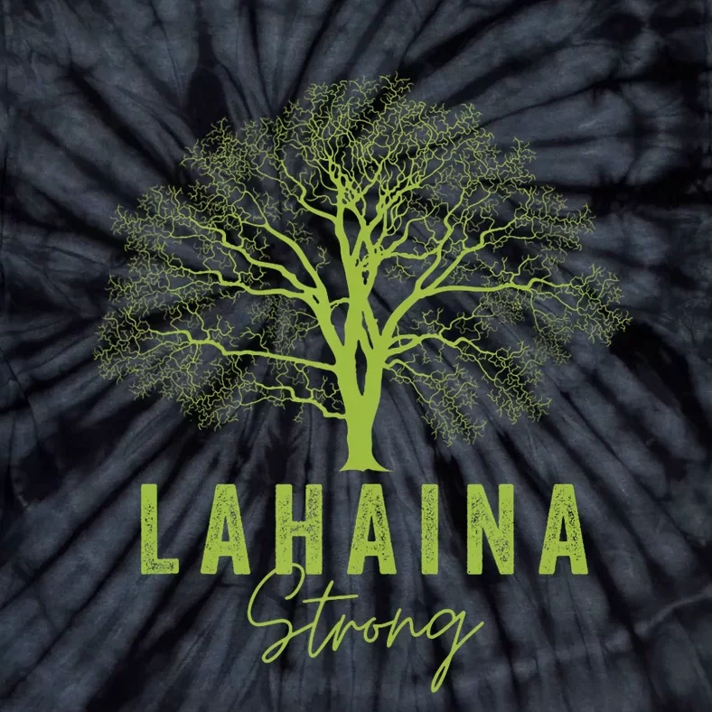 Hawaii Lahaina Strong Lahaina Supporter Tie-Dye T-Shirt