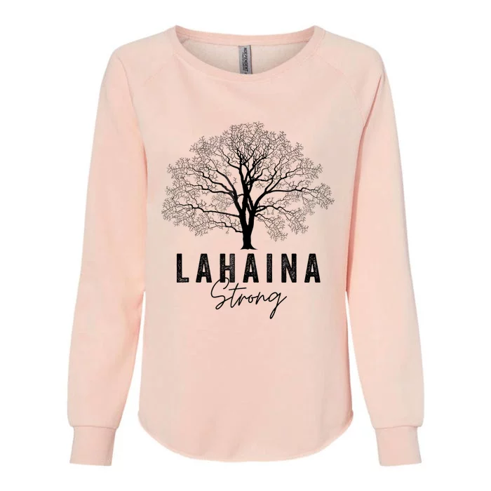 Hawaii Lahaina Strong Pray For Maui Lahaina Womens California Wash Sweatshirt