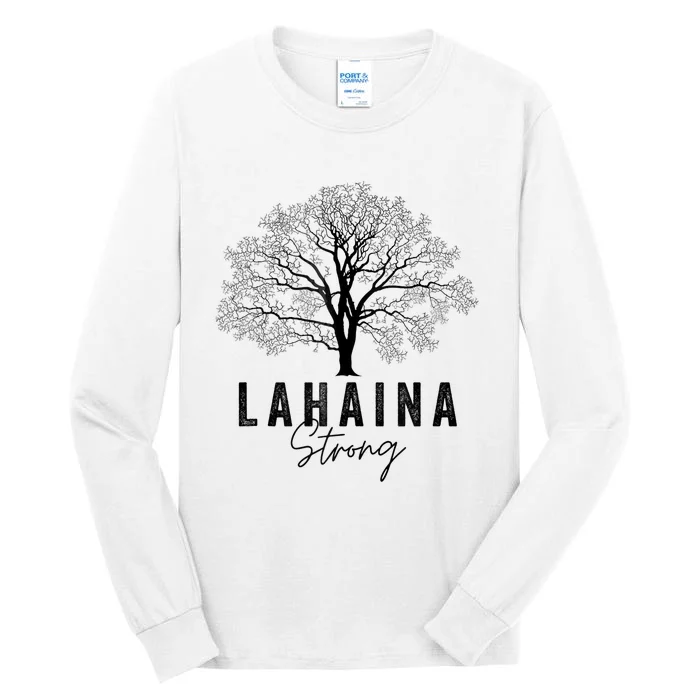 Hawaii Lahaina Strong Pray For Maui Lahaina Tall Long Sleeve T-Shirt