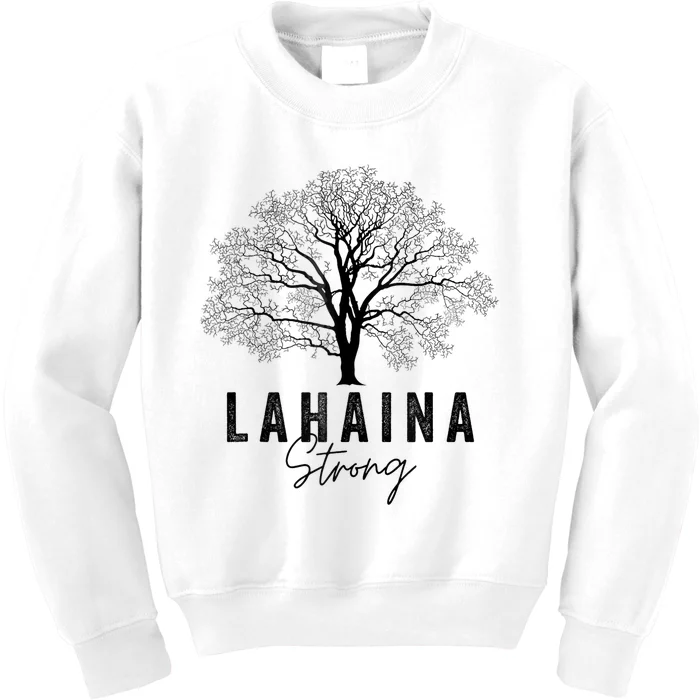 Hawaii Lahaina Strong Pray For Maui Lahaina Kids Sweatshirt