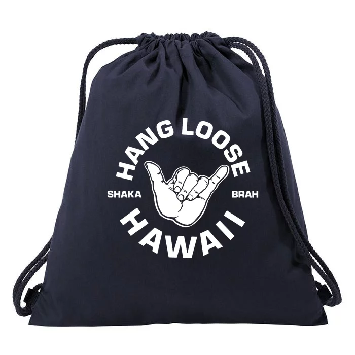 Hang Loose Shaka Brah Hawaii Drawstring Bag