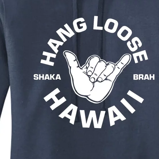 Hang Loose Shaka Brah Hawaii Women's Pullover Hoodie