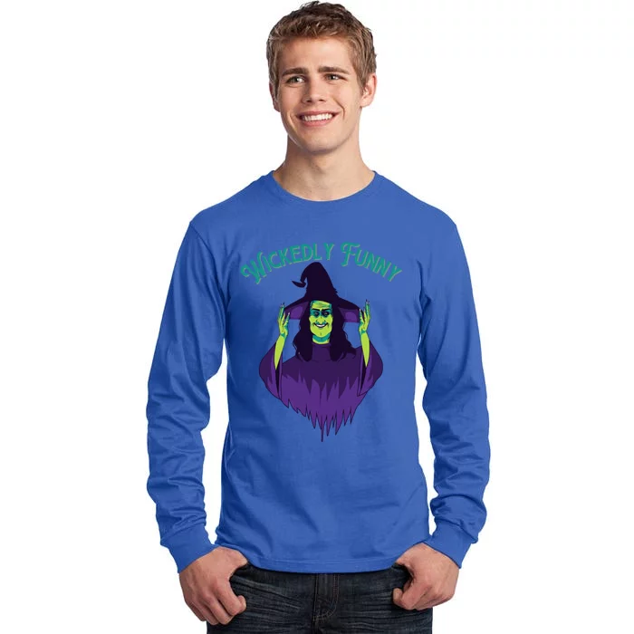 Halloween Lovers Sarcastic Spooky Witch Wickedly Funny Adult Gift Tall Long Sleeve T-Shirt