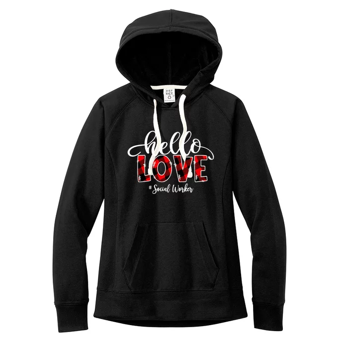 Hello Love Social Worker Flannel Valentine's Day Meaningful Gift Women's Fleece Hoodie