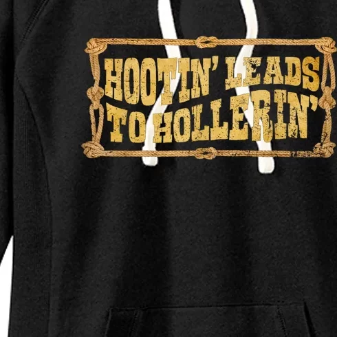 Hootin Leads To Hollerin Retro Women's Fleece Hoodie