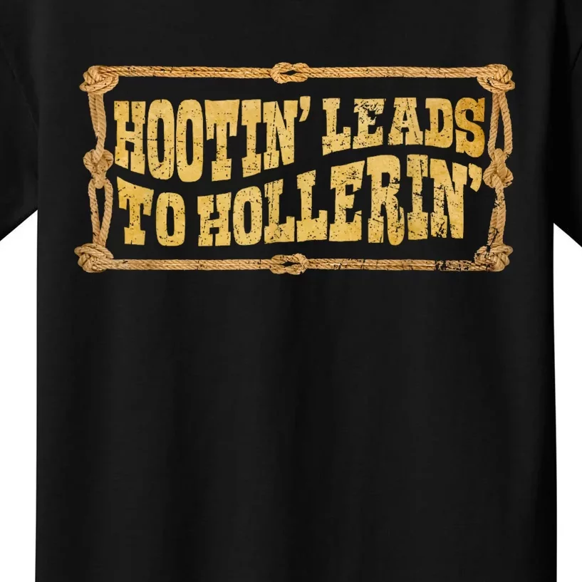 Hootin Leads To Hollerin Retro Kids T-Shirt