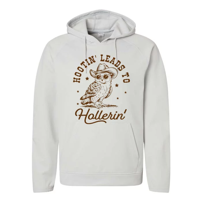 Hootin Leads To Hollerin Owl Cow Performance Fleece Hoodie