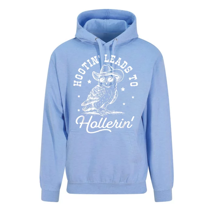 Hootin Leads To Hollerin Unisex Surf Hoodie