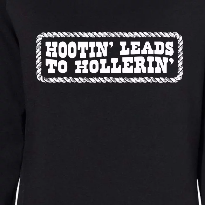 Hootin Leads To Hollerin Groovy Womens California Wash Sweatshirt