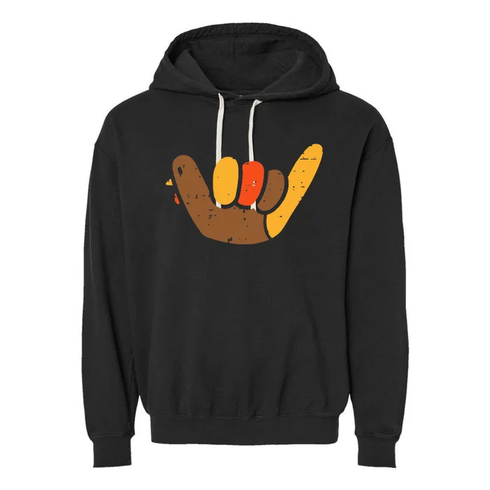 Hang Loose Thanksgiving Day Cool Shaka Sign Fall Autumn Garment-Dyed Fleece Hoodie