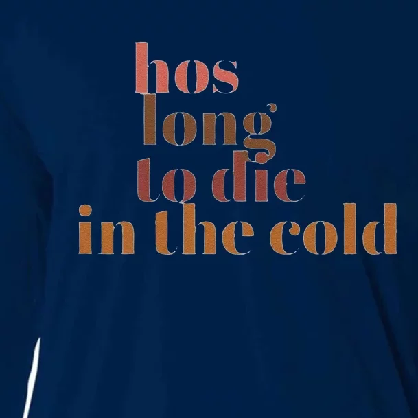 Hos Long To Die In Cold Cooling Performance Long Sleeve Crew