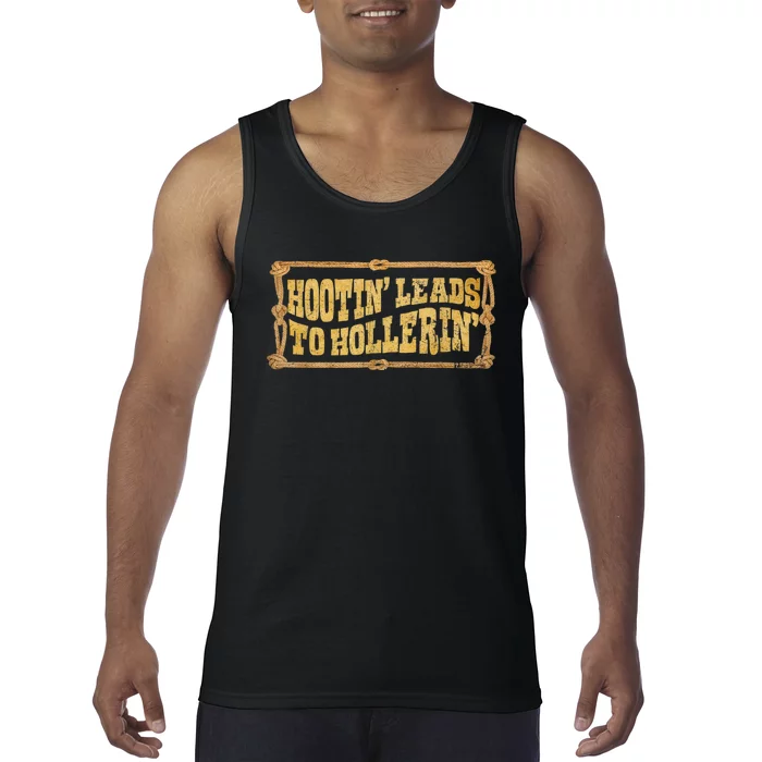 Hootin Leads To Hollerin Groovy Tank Top