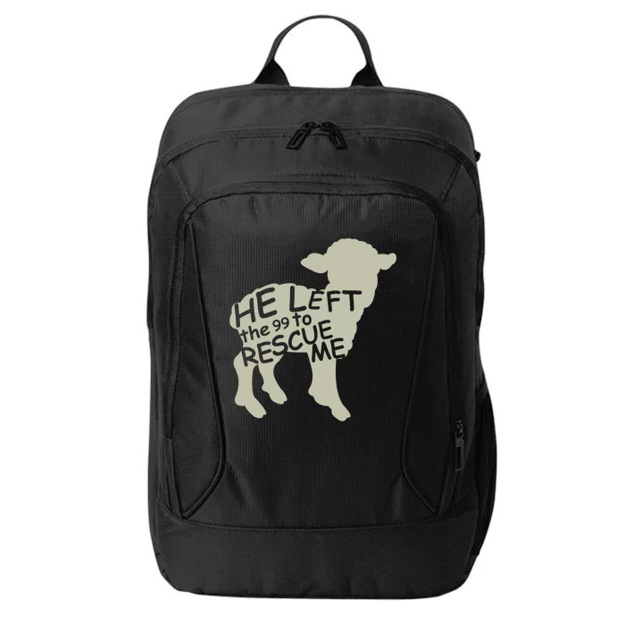 He Left The 99 To Rescue Me Religious Christian City Backpack