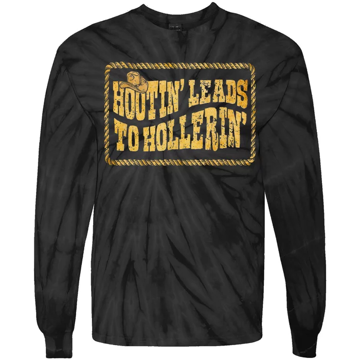 Hootin Leads To Hollerin Cowboy Groovy Tie-Dye Long Sleeve Shirt