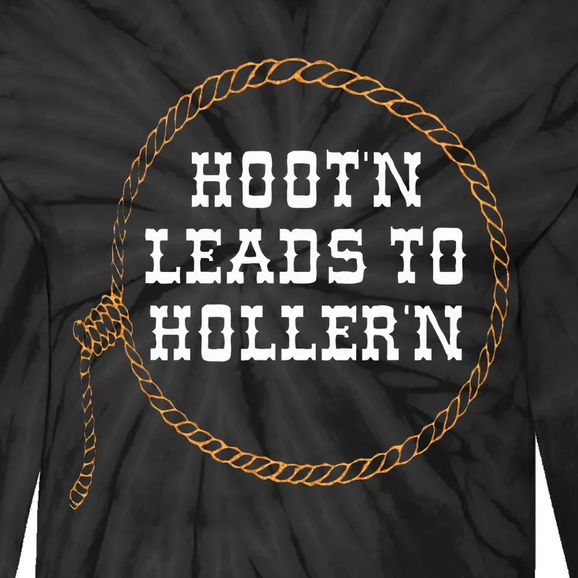 HootN Leads To HollerN Tie-Dye Long Sleeve Shirt