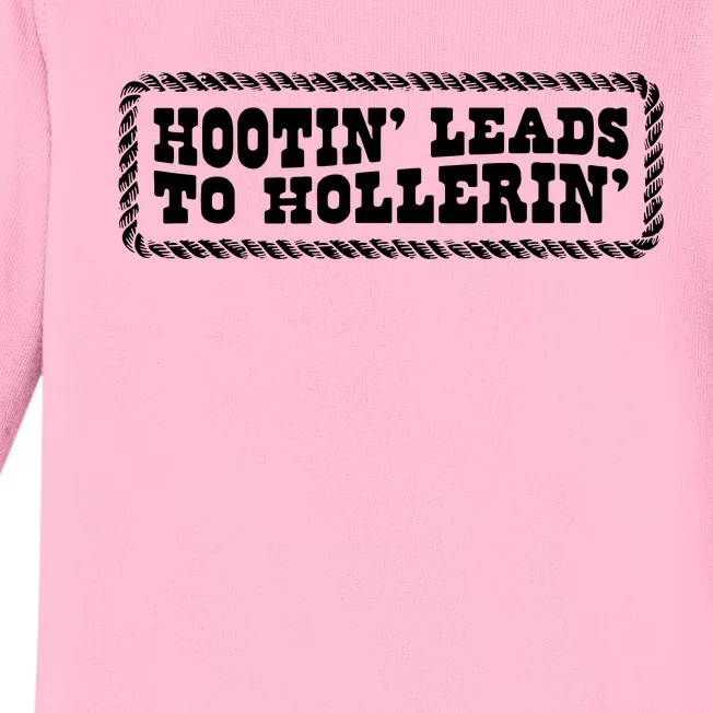 Hootin Leads To Hollerin Baby Long Sleeve Bodysuit