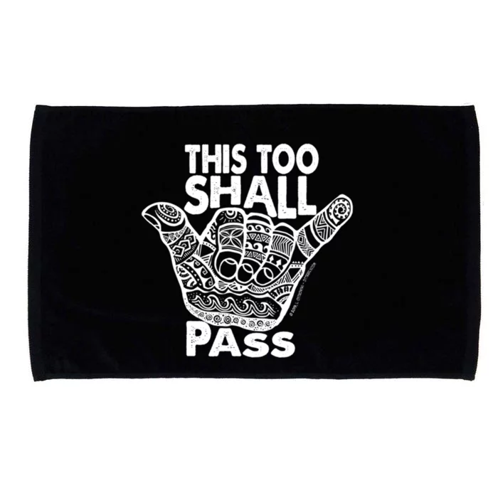 Hang Loose This Too Shall Pass Gift Microfiber Hand Towel