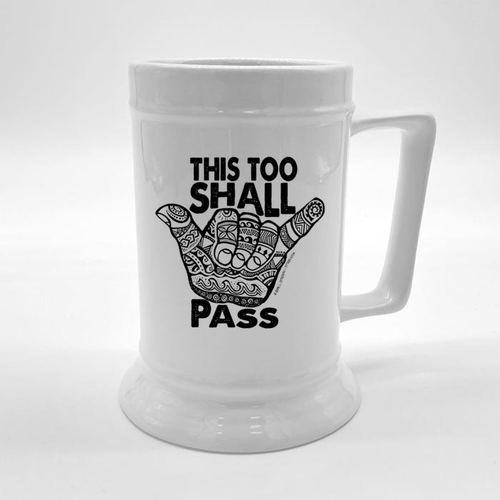 Hang Loose This Too Shall Pass Gift Front & Back Beer Stein