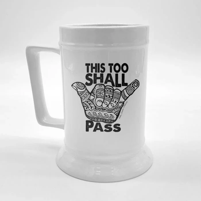 Hang Loose This Too Shall Pass Gift Front & Back Beer Stein