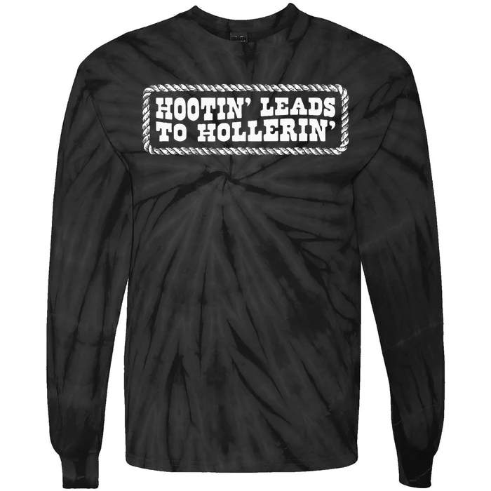 Hootin Leads To Hollerin Groovy Tie-Dye Long Sleeve Shirt