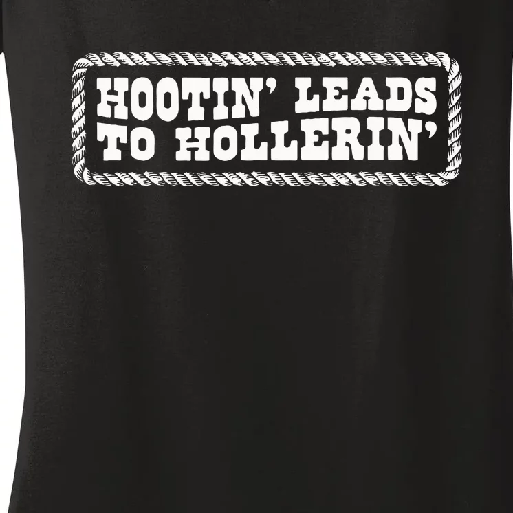 Hootin Leads To Hollerin Groovy Women's V-Neck T-Shirt